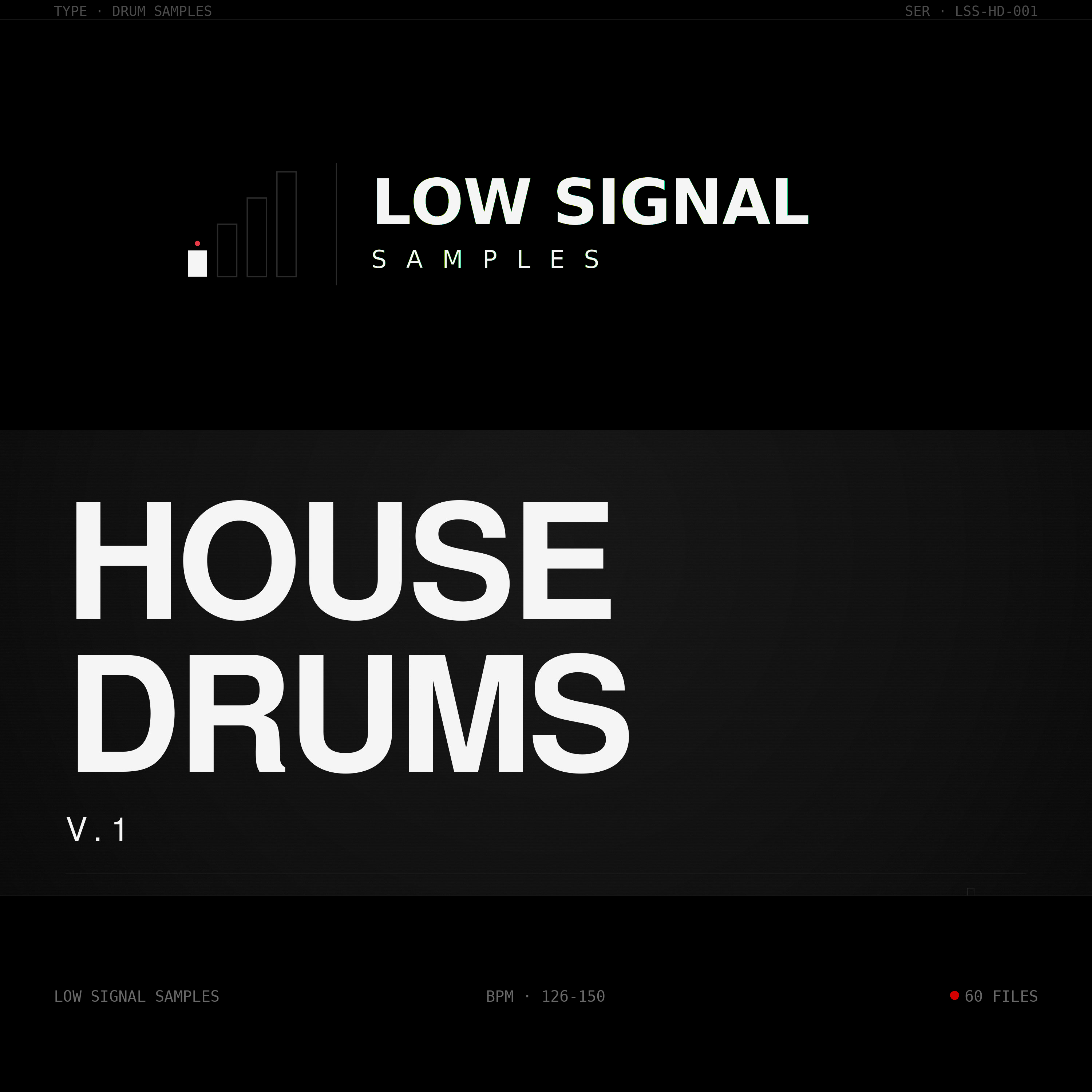 Low Signal House Drums v.1